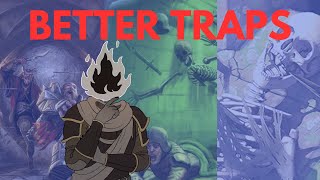 How to Make BETTER D&D Traps...