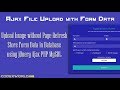 Ajax File Upload with Form Data using PHP