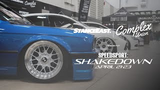 Complex Union X Stance East | Speedsport Shakedown