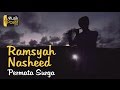 Ramsyah Nasheed - Permata Surga (Official Video Music)