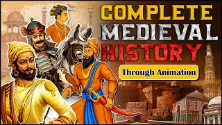 Complete History of Medieval India in 1 Hour | SMART Revision through Animation | UPSC 2023-24