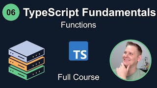 TypeScript Fundamentals #6 - Functions