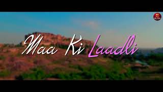 Maa Ki Laadli (Official Video) || Renuka Panwer || Pranjal Dahiya || New Haryanvi Song Haryanvi 2023