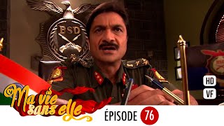 Ma vie sans elle - EPS 76 - Rangrasiya Version Française - Complet - HD