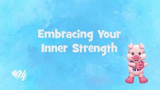Embracing Your Inner Strength