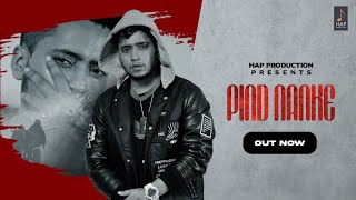 PIND NANKE  (official song) Guri Lahoria | Devilo | HAP Production | NEW PUNJABI SONG 2022