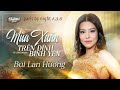 PBN135 | Bùi Lan Hương - Mùa Xuân Trên Đỉnh Bình Yên