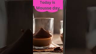 Mousse Day. nov 30