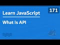 Learn JavaScript In Arabic 2021 - #171 - What Is API