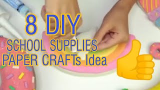 8 DIY school supplies supplies DIY paper crafts ideas | diy back to school supplies360p