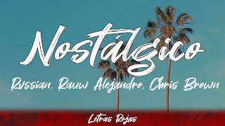 Rvssian, Rauw Alejandro, Chris Brown - Nostálgico (Letra)