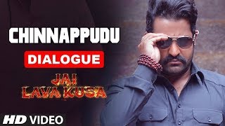 Chinnappudu Dialogue | Jai Lava Kusa Dialogues | Jr Ntr, Rashi Khanna