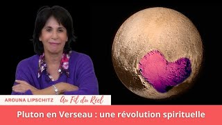 PLUTON EN VERSEAU UNE REVOLUTION SPIRITUELLE