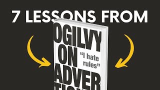 OGILVY ON ADVERTISING (by David Ogilvy) Top 7 Lessons | Book Summary