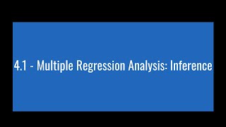 4.1 - Multiple Regression Analysis: Inference