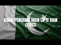 Kabhi Percham Mein Lipte Hain |Lyrics| ISPR | Atif Aslam