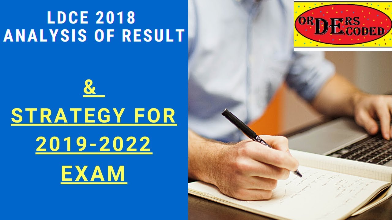 Strategy For 2019 22 LDCE Exam And Analysis Of 2018 LDCE Result - YouTube