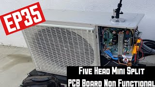 Five Head Daikin Mini-Split Troubleshooting PCB Board Non Functional. EP35