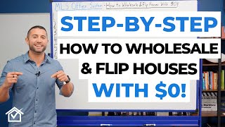 How To Wholesale Real Estate Step by Step [WITH $0]!