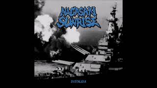 Nagasaki  Sunrise -  Distalgia  (Full  Album  2021)