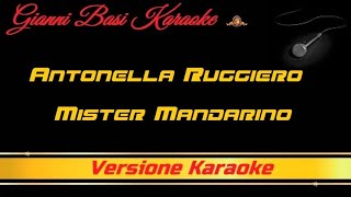 Antonella Ruggiero - Mister Mandarino (Con Cori) Karaoke