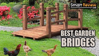 ▶️Garden Bridges: Top 5 Best Garden Bridges For 2020 - [ Buying Guide ]