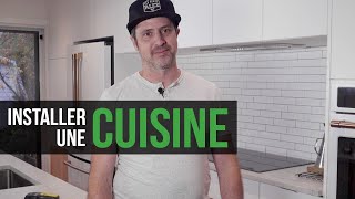 Installer une cuisine comme un pro en 6 étapes!