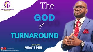 The God of Turnaround (Pt 2) || 12 January 2025 || Online service