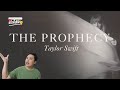 แปล | วิเคราะห์เนื้อเพลง The Prophecy - Taylor Swift (ใครก็ได้ ช่วยเปลี่ยนชะตาชีวิตฉันที)