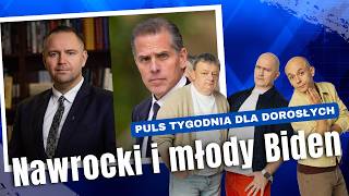 Nawrocki i młody Biden || Puls Tygodnia 148