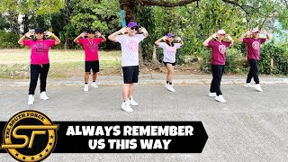 ALWAYS REMEMBER US THIS WAY ( Dj Tons Remix ) - Break Latin | Dance Trends | Dance Fitness | Zumba
