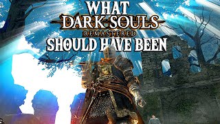NEW Mod Completely REMASTERS Dark Souls Remastered!!
