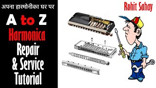 Repair your Harmonica at home easily | Rohit Sahay | Rajeev Ranjan