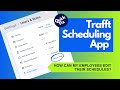 How Can My Employees Edit Their Schedules | Trafft Scheduling App