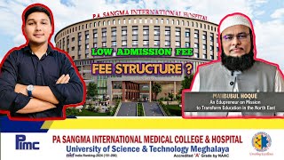 MBBS ADMISSION at PIMC😍 #meghalaya #feestructure #ustm #mbbs #neet2024#neetaspirant#educationalvideo