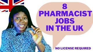 8 Jobs Foreign Trained Pharmacists  Can Do in the UK Before Getting Licensed To Practice #uk #ospap