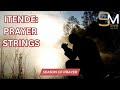 Itende: PRAYER/PREACHER STRINGS | 🔥👌❤️🙌