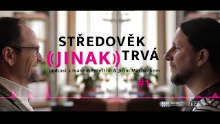 Středověk (jinak) trvá 1# Představení