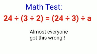 Almost everyone got this Math Problem wrong!