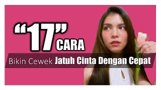 17 Cara Bikin Cewek Jatuh Cinta Dengan Cepat