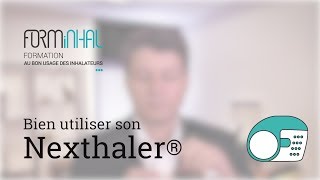 Bien utiliser son Nexthaler