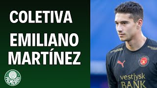 AO VIVO: PALMEIRAS APRESENTA EMILIANO MARTÍNEZ