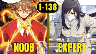 [1-138] Geniuses Thought He Was A Noob But Was Actually A Hidden Expert | Manhwa Recap