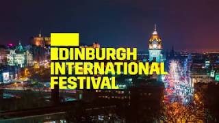 Edinburgh International Festival - 2018 preview