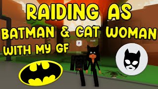 Raiding As Batman \u0026 Cat Woman With My Girlfriend On Da Hood 🦇