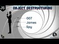 JavaScript Object Destructuring 101 - ES6 Destructuring - 6 Practical Usages of Object Destructuring