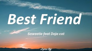 Saweetie - Best Friend feat, Doja Cat (Lyrics)