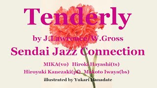 Tenderly (Sendai Jazz Connection)