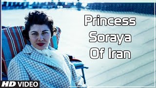 Princess Soraya Of Iran Biography | Princesses Of The World