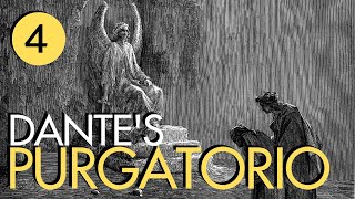 Dante's Purgatorio Part 4 - The Adamant Gate